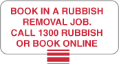 Book in a rubbish removal job